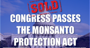 BREAKING: House Passes Monsanto Protection Act. Ask Your Senators to Stop It!