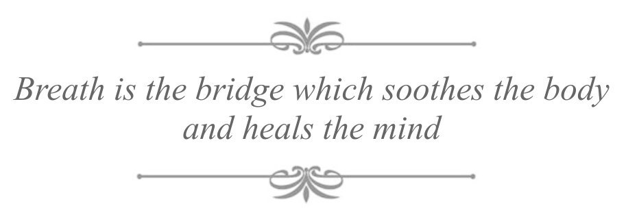 Breath is the bridge which soothes the body and heals the mind quote banner