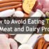 How to Avoid Eating Toxic gmo meat and dairy
