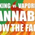 Smoking Vs. Vaporizing Cannabis - Know The Facts featured image