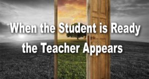 When the Student is Ready the Teacher Appears